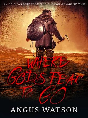 cover image of Where Gods Fear to Go